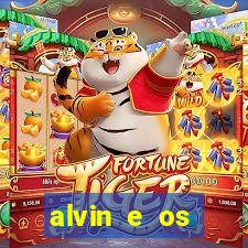 alvin e os esquilos redecanais